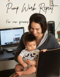 Back to Work, Still Pumping: The No-Guesswork Field Guide